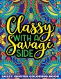 Classy With A Savage Side Sassy Quotes Coloring Book - Preview