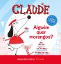 Claude - Alguém Quer Morangos? - Preview