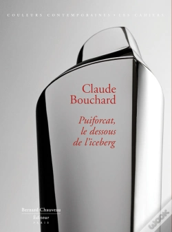 Capa do artigo Claude Bouchard ; Puiforcat, Le Dessous De L'Iceberg