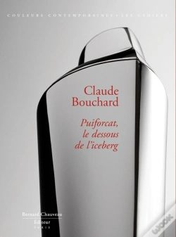 Capa do artigo Claude Bouchard ; Puiforcat, Le Dessous De L'Iceberg