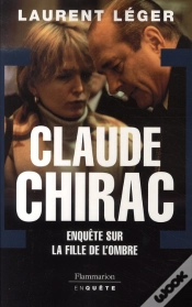 Capa do artigo Claude Chirac ; Enquête Sur La Fille De L