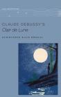 Claude Debussy'S Clair De Lune - Preview