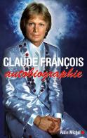 Claude François ; À Quoi Tient La Vie !