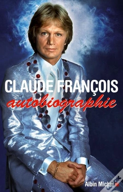 Capa do artigo Claude François ; À Quoi Tient La Vie !