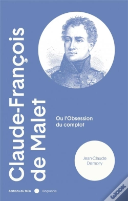 Capa do artigo Claude-Francois De Malet Ou L'Obsession Du Complet