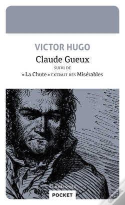 Capa do artigo Claude Gueux Suivi De 'La Chute' Extrait Des Miserables