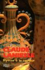 Claude Laniesse ; Hymne À La Couleur - Preview