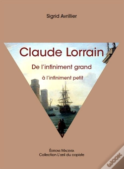 Capa do artigo Claude Lorrain, De L'Infiniment Grand A L'Infiniment Petit