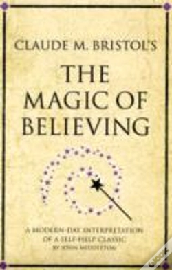 Capa do artigo Claude M Bristol'S "The Magic Of Believing"