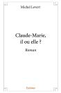 Claude-Marie, Il Ou Elle ? - Preview