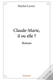 Claude-Marie, Il Ou Elle ?