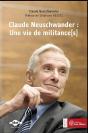 Claude Neuschwander : Une Vie De Militance(S) - Preview