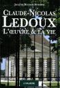 Claude-Nicolas Ledoux ; L'Oeuvre & La Vie - Preview