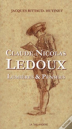 Capa do artigo Claude-Nicolas Ledoux ; Lumières & Pensées