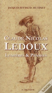 Capa do artigo Claude-Nicolas Ledoux ; Lumières & Pensées