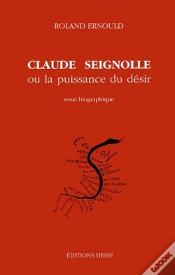 Capa do artigo Claude Seignolle Ou La Puissance Du Desir - Essai Biographique