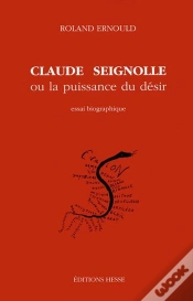 Capa do artigo Claude Seignolle Ou La Puissance Du Desir - Essai Biographique