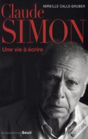Capa do artigo Claude Simon ; Une Vie À Écrire