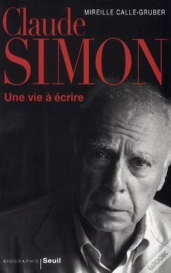 Capa do artigo Claude Simon ; Une Vie À Écrire
