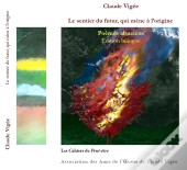 Claude Vigee, Le Sentier Du Futur, Qui Mene A L'Origine