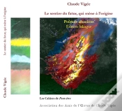 Capa do artigo Claude Vigee, Le Sentier Du Futur, Qui Mene A L