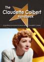 Claudette Colbert Handbook - Everything You Need To Know About Claudette Colbert - Preview