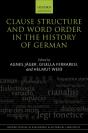 Clause Structure And Word Order In The History Of German - Preview