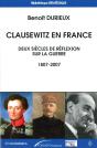 Clausewitz En France ; Deux Siècles De Réflexion Sur La Guerre 1807-2007 - Preview
