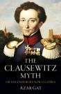 Clausewitz Myth, The - Preview
