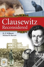 Clausewitz Reconsidered