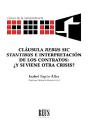 Cláusula "Rebus Sic Stantibus" E Interpretación De Los Contratos - Preview