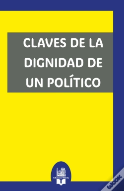 Capa do artigo Claves De La Dignidad De Un Político