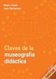 Claves De La Museografía Didáctica