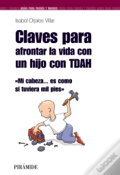 Capa do artigo Claves Para Afrontar La Vida Con Un Hijo Con Tdah
