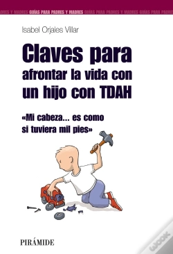Capa do artigo Claves Para Afrontar La Vida Con Un Hijo Con Tdah