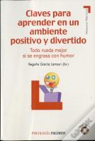 Claves Para Aprender En Un Ambiente Positivo Y Divertido
