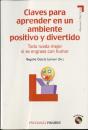 Claves Para Aprender En Un Ambiente Positivo Y Divertido - Preview