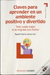 Claves Para Aprender En Un Ambiente Positivo Y Divertido