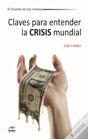 Capa do artigo Claves Para Entender La Crisis Mundial