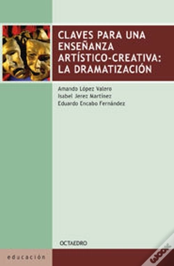 Capa do artigo Claves Para Una Enseûanza Artæstico-Creativa: La Dramatizaciùn