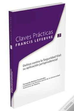 Capa do artigo Claves Prácticas Delitos Contra La Seguridad Vial