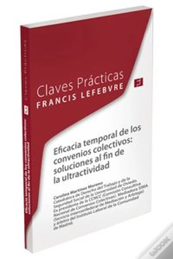 Capa do artigo Claves Prácticas. Eficacia Temporal De Los Convenios Colectivos