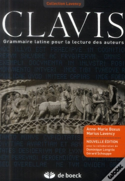 Capa do artigo Clavis ; Grammaire Latine Pour La Lecture Des Auteurs (5e Édition)