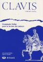 Clavis ; Grammaire Latine Pour La Lecture Des Auteurs - Preview