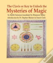 Clavis Or Key To Unlock The Mysteries Of Magic