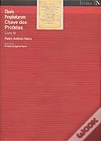 Clavis Prophetarum - Chave dos Profetas - Livro III