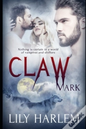 Claw Mark: Paranormal Threesome  Mmf  Er