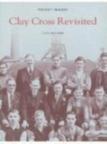 Clay Cross Revisited