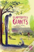 Clay Footed Giants
