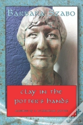 Clay In The Potter'S Hands